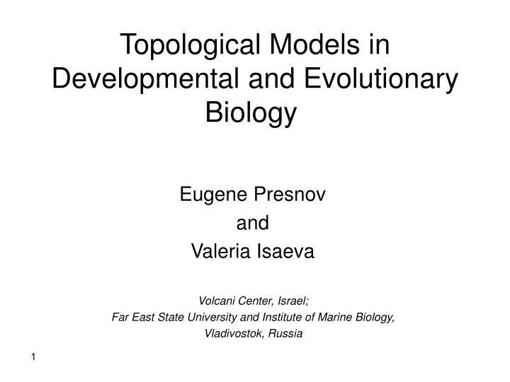 topological models in developmental and evolutionary biology
