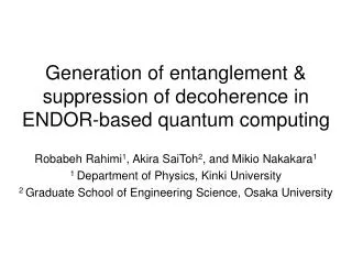 Generation of entanglement &amp; suppression of decoherence in ENDOR-based quantum computing