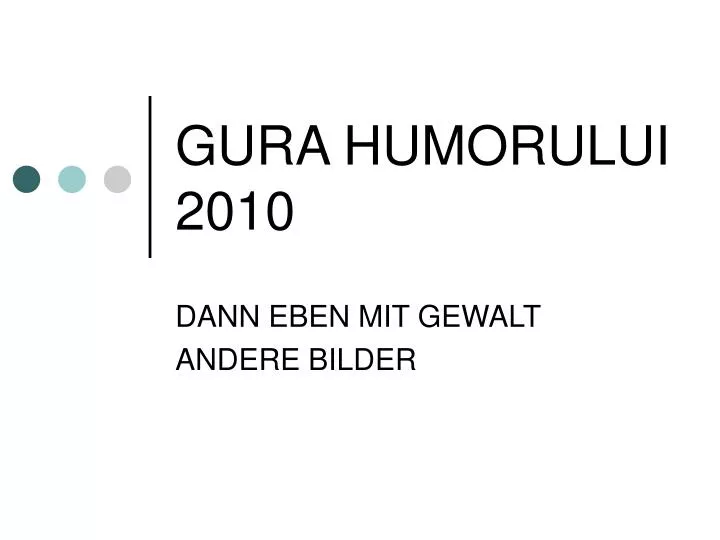 gura humorului 2010