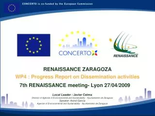 RENAISSANCE ZARAGOZA WP4 : Progress Report on Dissemination activities