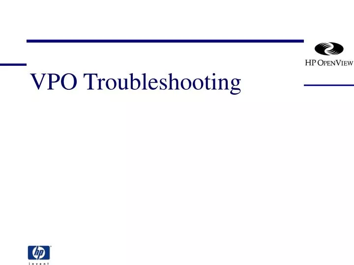 vpo troubleshooting