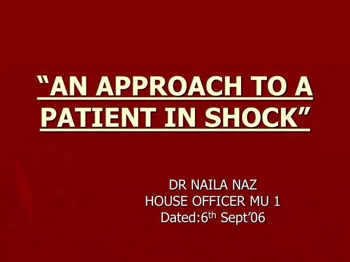 an approach to a patient in shock