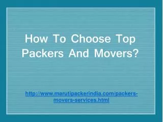 How to choose top packers and movers