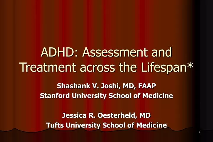 adhd assessment and treatment across the lifespan