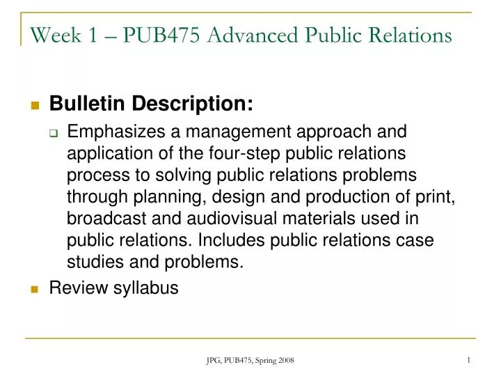 week 1 pub475 advanced public relations