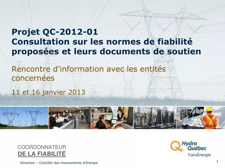 projet qc 2012 01 consultation sur les normes de fiabilit propos es et leurs documents de soutien