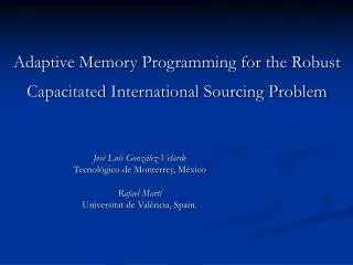 adaptive memory programming for the robust capacitated international sourcing problem