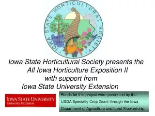 Iowa State Horticultural Society presents the All Iowa Horticulture Exposition II