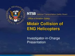 Midair Collision of ENG Helicopters