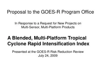 Proposal to the GOES-R Program Office