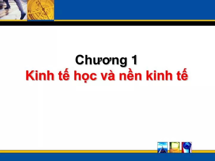 ch ng 1 kinh t h c v n n kinh t