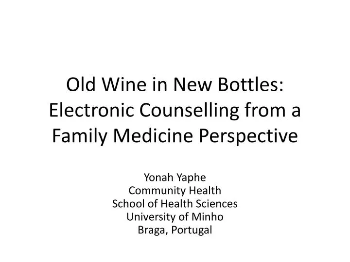 old wine in new bottles electronic counselling from a family medicine perspective