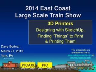 2014 East Coast Large Scale Train Show