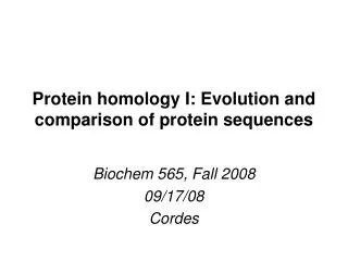 Protein homology I: Evolution and comparison of protein sequences