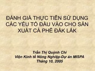 nh gi th c ti n s d ng c c y u t u v o cho s n xu t c ph k l k