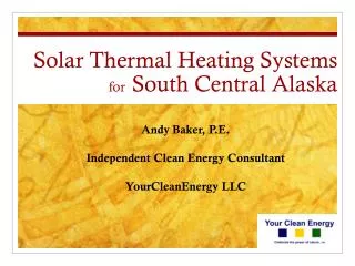 Solar Thermal Heating Systems for South Central Alaska