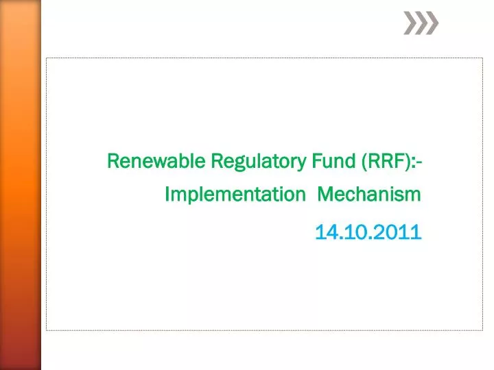 renewable regulatory fund rrf implementation mechanism 14 10 2011