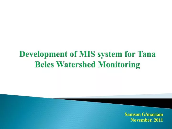 development of mis system for tana beles watershed monitoring