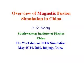 Overview of Magnetic Fusion Simulation in China