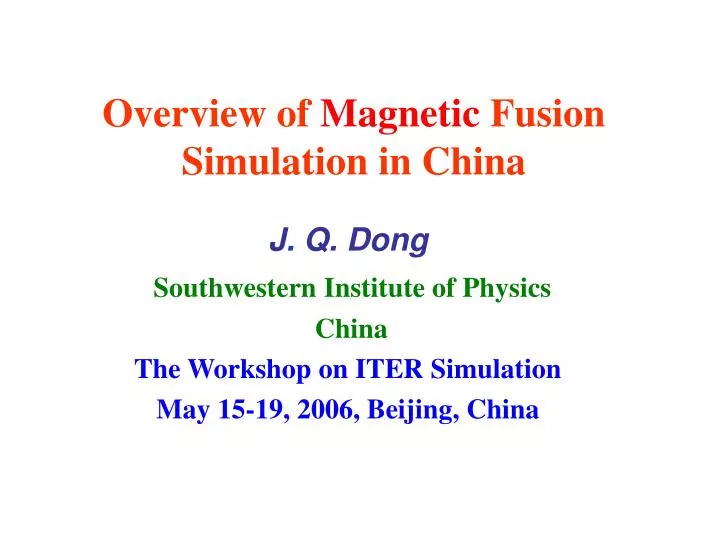 overview of magnetic fusion simulation in china