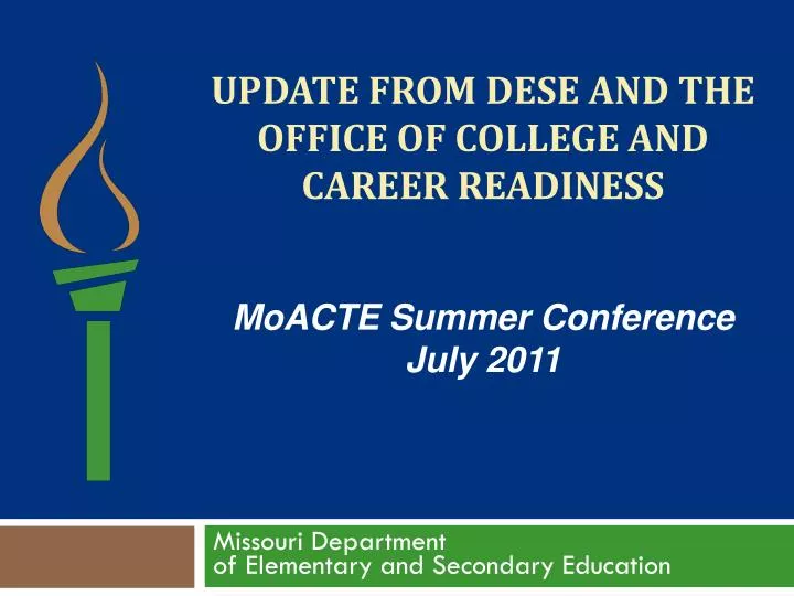 update from dese and the office of college and career readiness