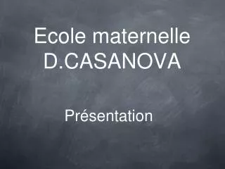 ecole maternelle d casanova