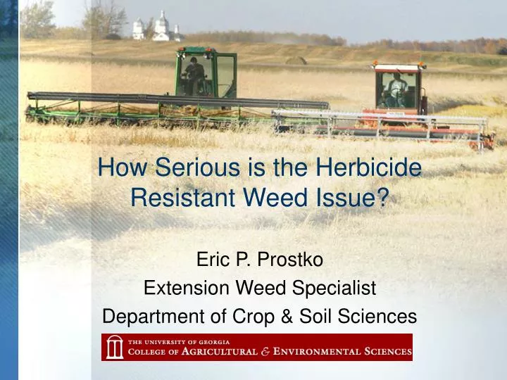 how serious is the herbicide resistant weed issue