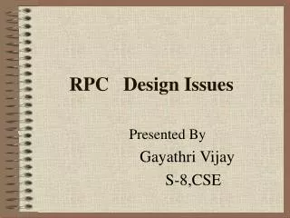 RPC Design Issues