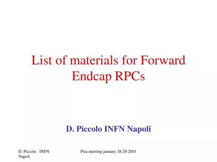 list of materials for forward endcap rpcs