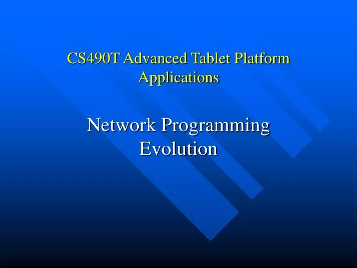 cs490t advanced tablet platform applications