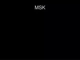 MSK