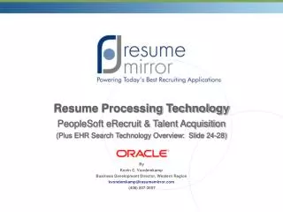 Resume Processing Technology PeopleSoft eRecruit &amp; Talent Acquisition