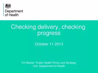 Checking delivery, checking progress October 11 2013