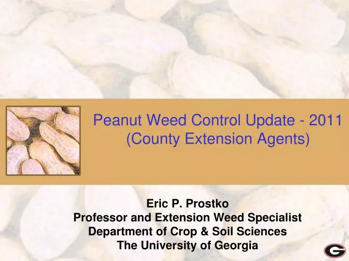 peanut weed control update 2011 county extension agents