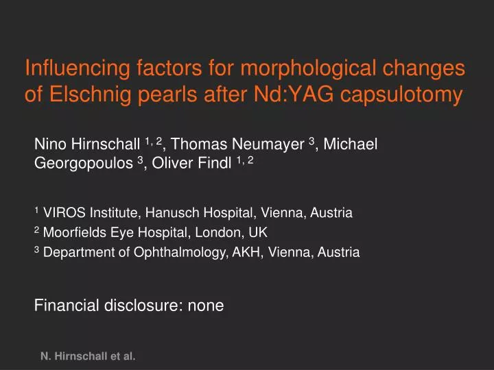 influencing factors for morphological changes of elschnig pearls after nd yag capsulotomy