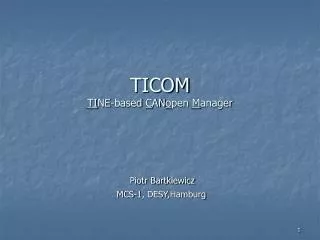 TICOM TI NE-based C AN o pen M anager