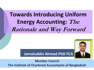 Towards Introducing Uniform Energy Accounting: The Rationale and Way Forward
