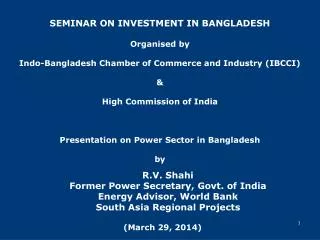 SEMINAR ON INVESTMENT IN BANGLADESH Organised by