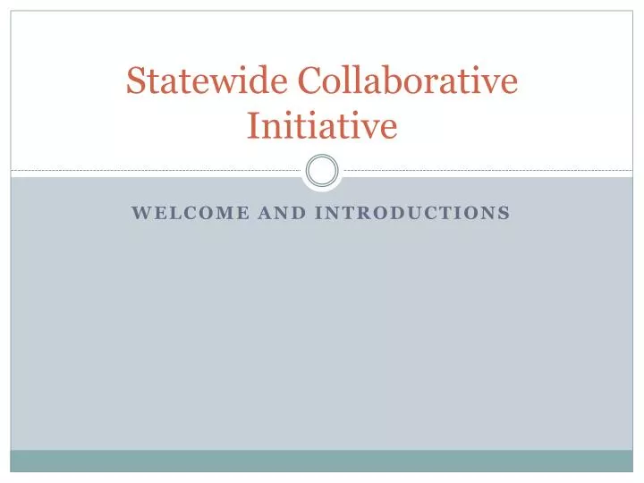 statewide collaborative initiative
