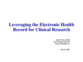 Leveraging the Electronic Health Record for Clinical Research