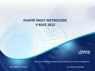 hlavn koly metrologie v roce 2012