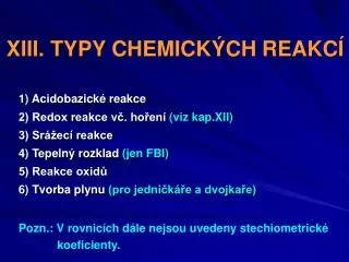 xiii typy chemick ch reakc