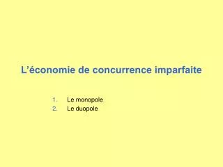 l conomie de concurrence imparfaite