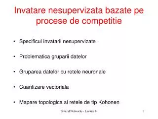 invatare nesupervizata bazate pe procese de competitie