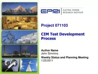 Project 071103 CIM Test Development Process