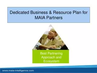 Dedicated Business &amp; Resource Plan for MAIA Partners