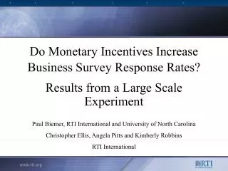 Do Monetary Incentives Increase Business Survey Response Rates?