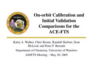 On-orbit Calibration and Initial Validation Comparisons for the ACE-FTS