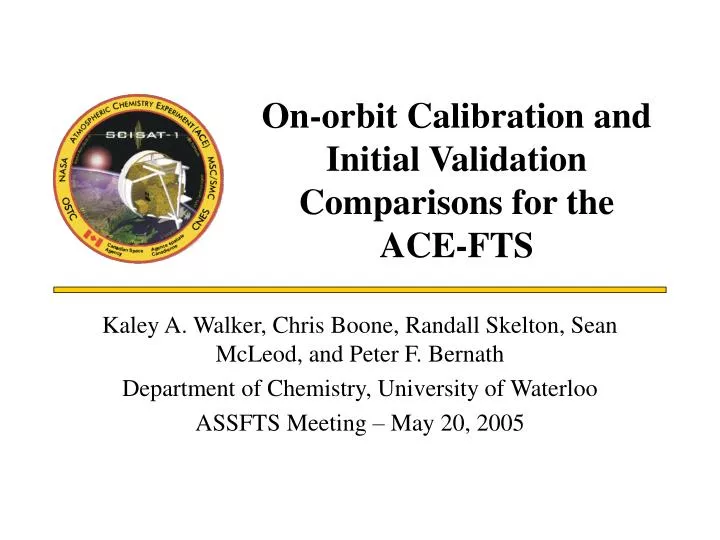 on orbit calibration and initial validation comparisons for the ace fts