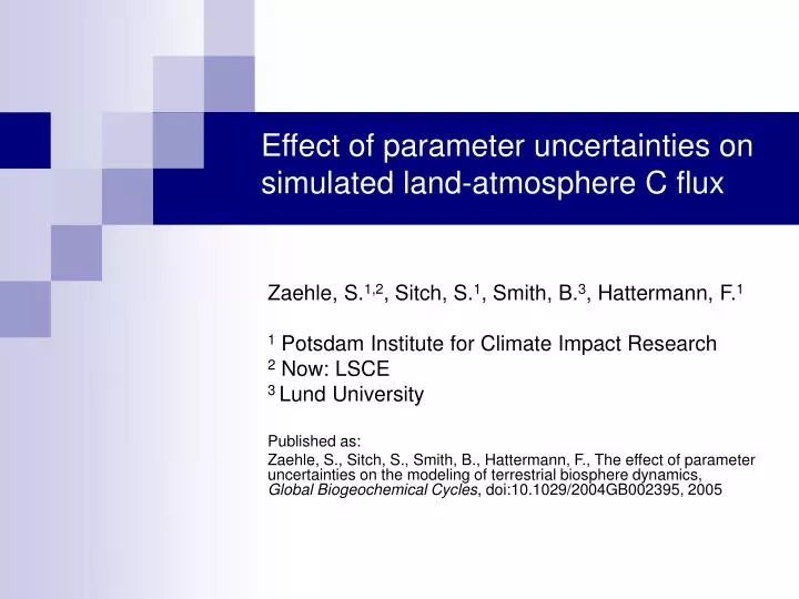 effect of parameter uncertainties on simulated land atmosphere c flux
